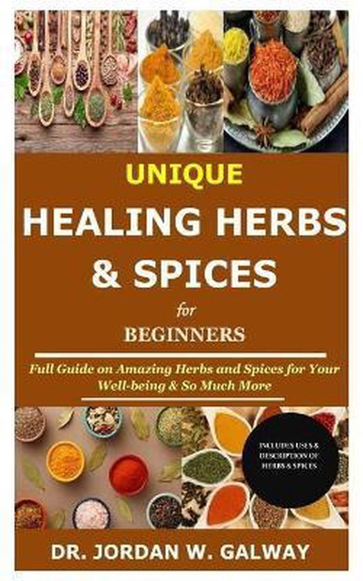 Unique Healing Herbs & Spices for Beginners - cover