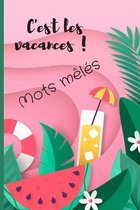 C'est les vacances ! Mots meles
