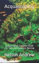 Acquascaping: Acquascaping