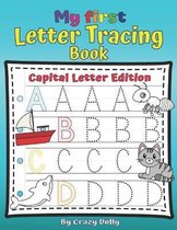 My First Letters Tracing Book - Capital Letters Edition