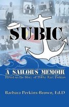 Subic: A Sailor's Memoir
