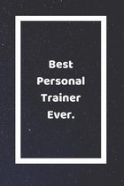 Best Personal Trainer Ever