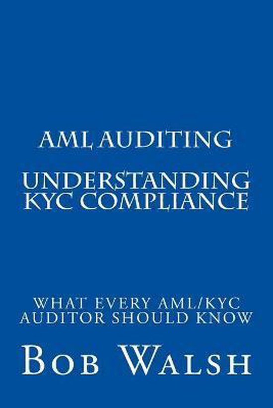 AML Auditing- AML Auditing - Understanding KYC Compliance ...