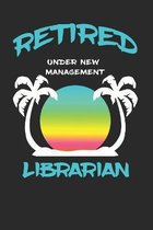 Retired Librarian Under New Management