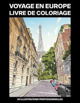 Voyage en Europe Livre de Coloriage