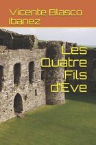 Les Quatre Fils d'Eve
