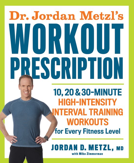 Dr. Jordan Metzl's Workout Prescription - cover