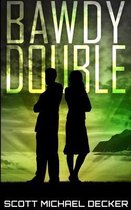 Bawdy Double (Galactic Adventures Book 1)