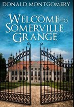 Welcome To Somerville Grange