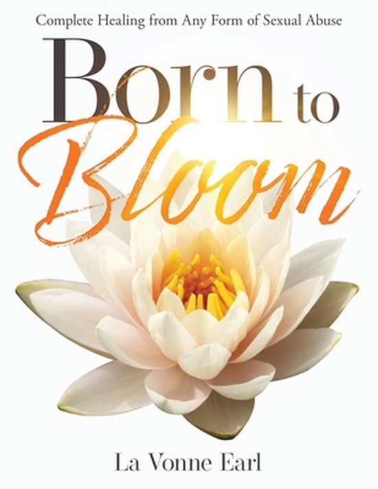 Life Healing- Born to Bloom - cover