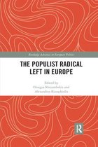 Routledge Advances in European Politics-The Populist Radical Left in Europe