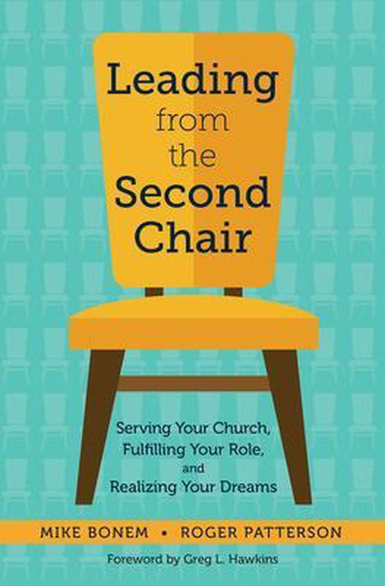 Leading from the Second Chair 9781506463292 Bonem, Mike Boeken