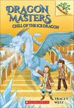 Dragon Masters- Chill of the Ice Dragon