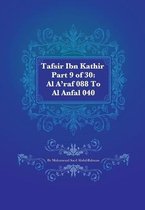 Tafsir Ibn Kathir- Tafsir Ibn Kathir Part 9 of 30