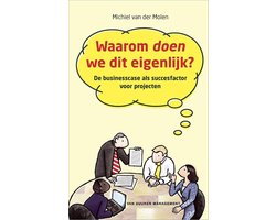 Omslag van Waarom Doen We Dit Eigenlijk?