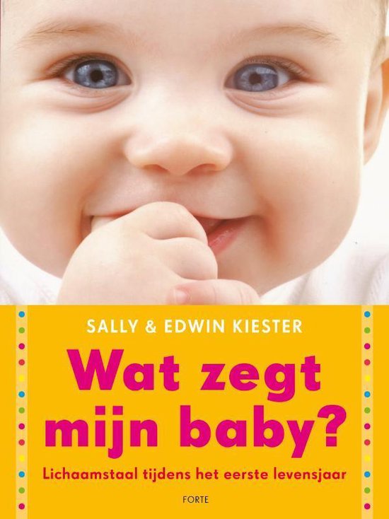 Cover van het boek 'Wat zegt mijn baby?' van Sally Kiester