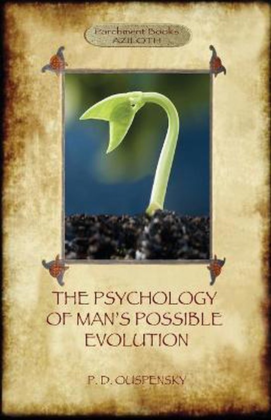 The Psychology of Man's Possible Evolution - cover
