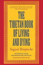 The Tibetan Book of Living and Dying