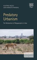 Cities series- Predatory Urbanism
