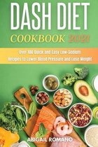 Dash Diet Cookbook 2021