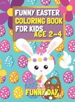 Funny Easter Coloring Book for Kids age 2-4