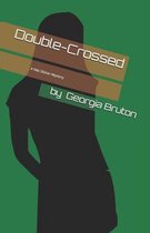 Double-Crossed