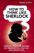 How to think like Sherlock