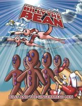 The Adventures of Billy the Bean: Billy and The Gingerbread Men