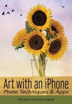 Phone Photography for Everybody- Art with an iPhone