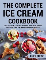 The Complete Ice Cream Cookbook