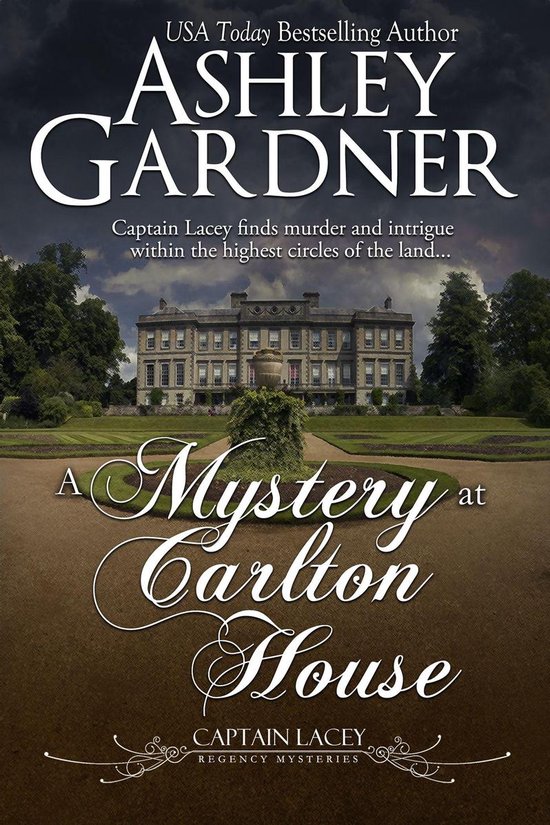 Captain Lacey Regency Mysteries 12 - A Mystery at Carlton Ho ... - cover