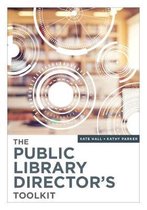 The Public Library Director's Toolkit