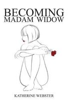 Becoming Madam Widow