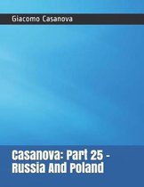 Casanova: Part 25 - Russia And Poland