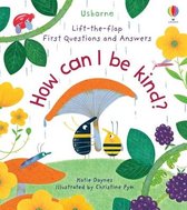 First Questions and Answers- First Questions and Answers: How Can I Be Kind