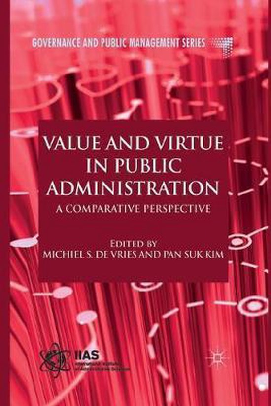 Governance and Public Management Value and Virtue in Public Administration Governance and Public Management Value and Virtue in Public Administration