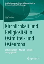 Veröffentlichungen der Sektion Religionssoziologie der Deutschen Gesellschaft für Soziologie- Kirchlichkeit und Religiosität in Ostmittel- und Osteuropa