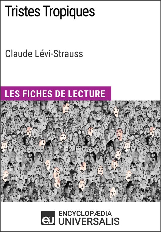 Boekomslag met 'Tristes Tropiques' en 'Claude Lévi-Strauss' in grote letters. De omslag toont een dicht opeengepakte menigte gezichten.