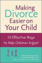 Omslag Making Divorce Easier on Your Child