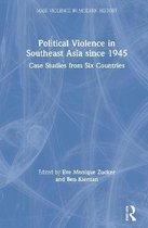 Mass Violence in Modern History- Political Violence in Southeast Asia since 1945