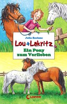 Lou + Lakritz 5 - Lou + Lakritz 5 - Ein Pony zum Verlieben