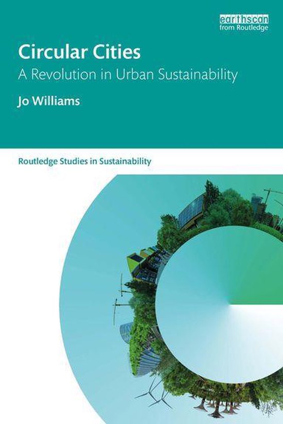 Routledge Studies in Sustainability - Circular Cities - cover