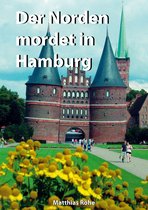 Der Norden mordet in Hamburg