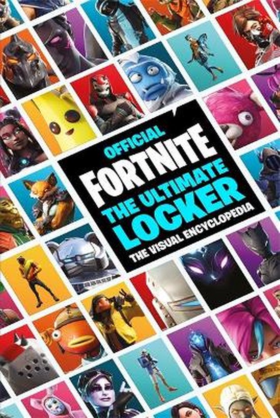 FORTNITE Official The Ultimate Locker The Visual Encyclopedi ... - cover