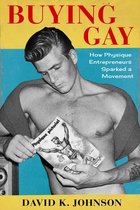 Columbia Studies in the History of U.S. Capitalism - Buying Gay