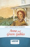 Anne Shirley Romane 1 - Anne auf Green Gables
