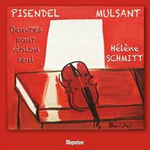 Pisendel, Mulsant: Oeuvres pour violon seul