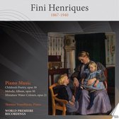 Fini Henriques: Piano Music - Childrens Poetry. Op. 30 / Melodic Album. Op. 50 / Miniature Water-Colours. Op. 21