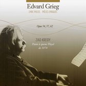 Edvard Grieg: Lyric Pieces, Opus 54, 57, 62