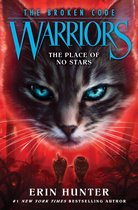 Warriors: The Broken Code 5 - Warriors: The Broken Code #5: The Place of No Stars
